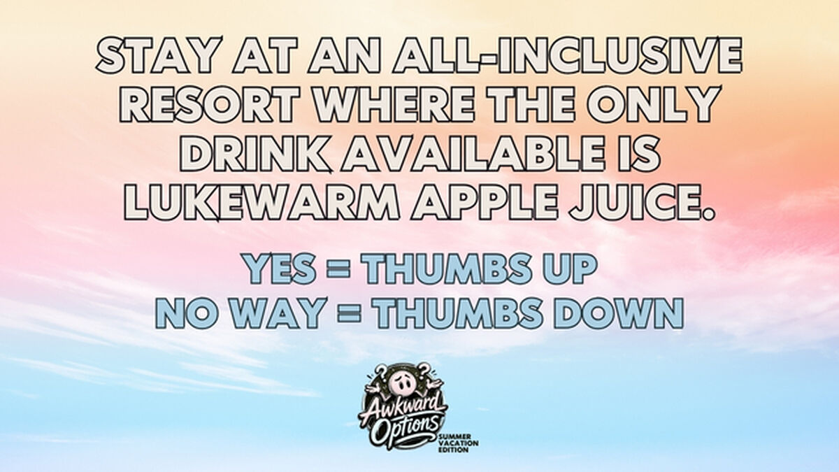 Awkward Options: Summer Vacation Edition image number null